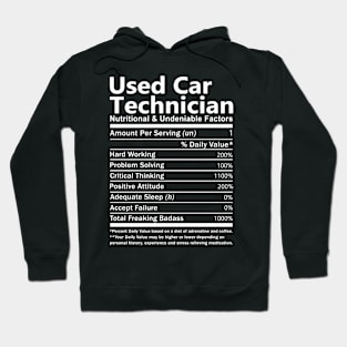 Used Car Technician T Shirt - Nutritional and Undeniable Factors Gift Item Tee Hoodie